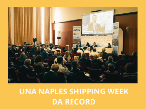 NAPLES SHIPPING WEEK DA RECORD